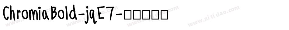 ChromiaBold-jqE7字体转换
