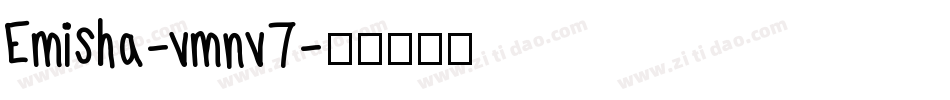 Emisha-vmnv7字体转换