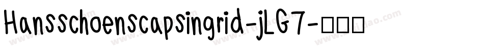 Hansschoenscapsingrid-jLG7字体转换
