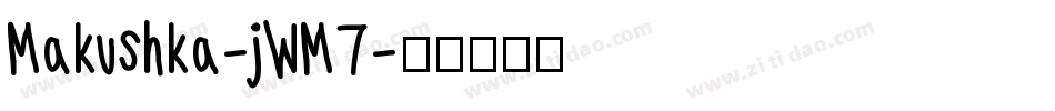 Makushka-jWM7字体转换