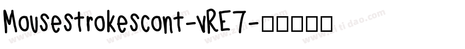 Mousestrokescont-vRE7字体转换