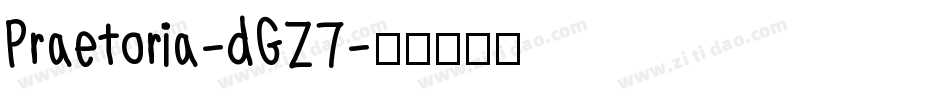 Praetoria-dGZ7字体转换