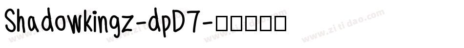 Shadowkingz-dpD7字体转换