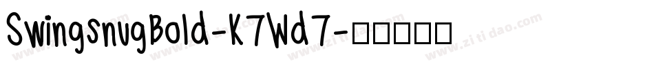SwingsnugBold-K7Wd7字体转换