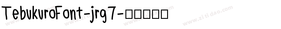 TebukuroFont-jrg7字体转换