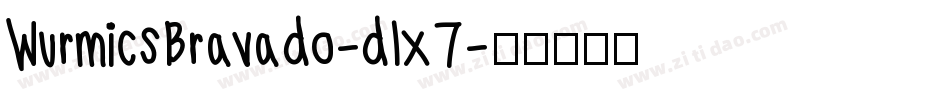 WurmicsBravado-dlx7字体转换