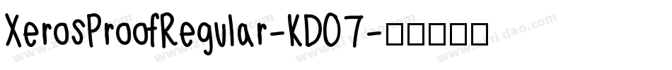 XerosProofRegular-KDO7字体转换