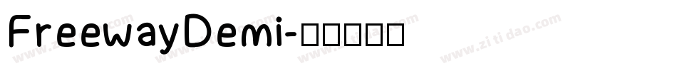 FreewayDemi字体转换