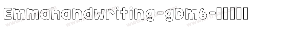 Emmahandwriting-gDm6字体转换