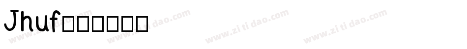 Jhuf字体转换