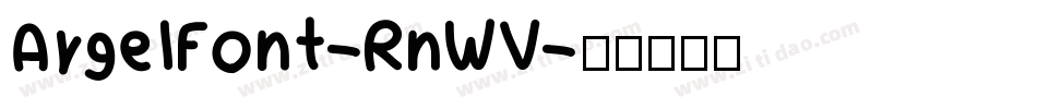 ArgelFont-RnWV字体转换