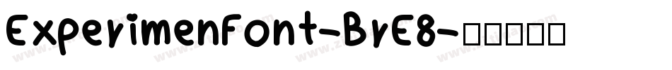 ExperimenFont-BrE8字体转换