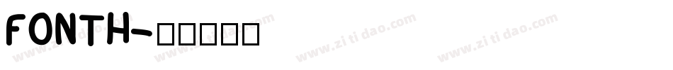 FONTH字体转换