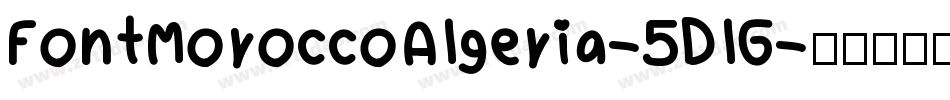FontMoroccoAlgeria-5DlG字体转换