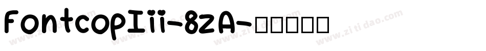 FontcopIii-8zA字体转换