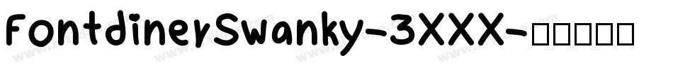 FontdinerSwanky-3XXX字体转换