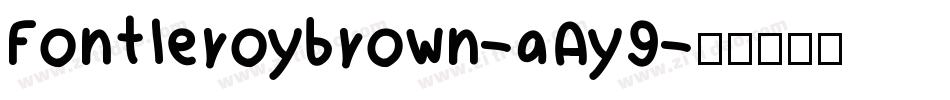 Fontleroybrown-aAy9字体转换