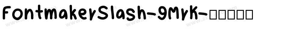 FontmakerSlash-9MrK字体转换