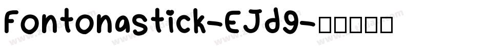 Fontonastick-EJd9字体转换
