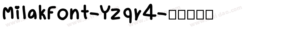 MilakFont-Yzqr4字体转换
