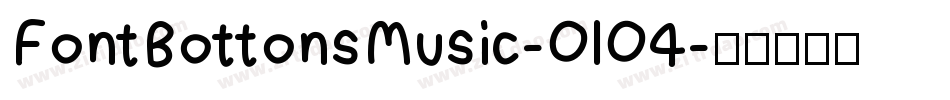 FontBottonsMusic-OlO4字体转换