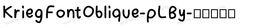 KriegFontOblique-pLBy字体转换