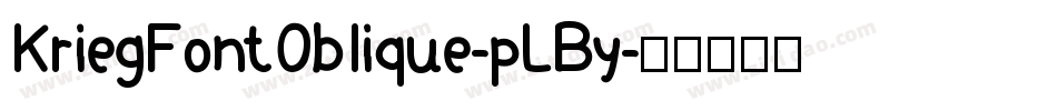 KriegFontOblique-pLBy字体转换
