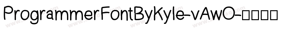 ProgrammerFontByKyle-vAwO字体转换