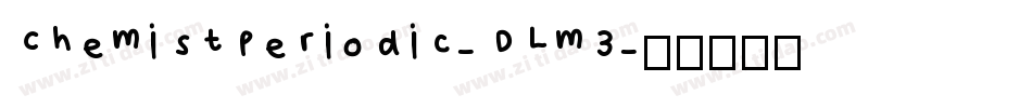 Chemistperiodic-DLm3字体转换