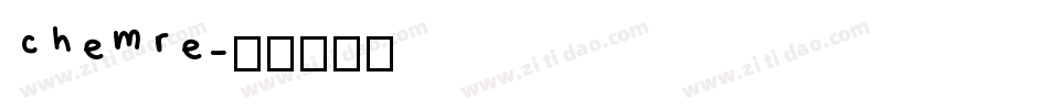 chemre字体转换