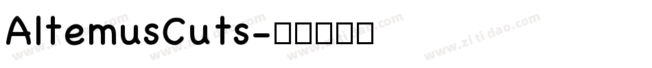 AltemusCuts字体转换
