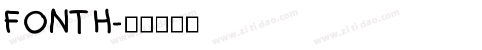 FONTH字体转换