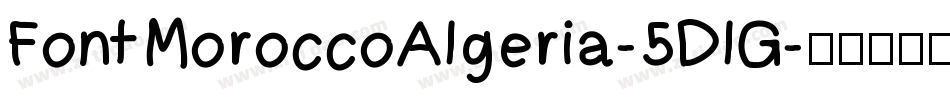 FontMoroccoAlgeria-5DlG字体转换