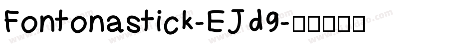 Fontonastick-EJd9字体转换