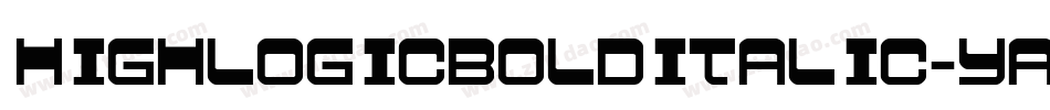 HighLogicBoldItalic-yaA3字体转换