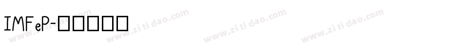 IMFeP字体转换