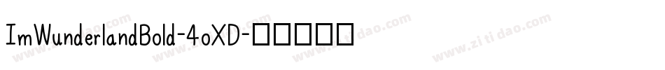 ImWunderlandBold-4oXD字体转换