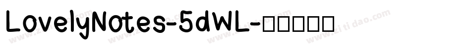 LovelyNotes-5dWL字体转换