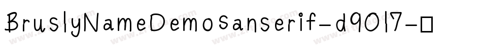 BruslyNameDemoSanserif-d9Ol7字体转换