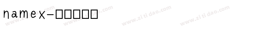 namex字体转换