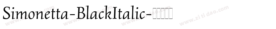 Simonetta-BlackItalic字体转换