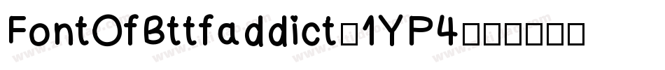 FontOfBttfaddict-1YP4字体转换