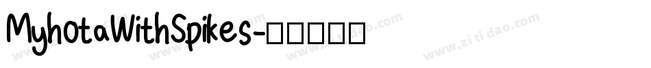 MyhotaWithSpikes字体转换
