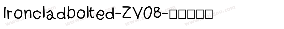 Ironcladbolted-ZV08字体转换