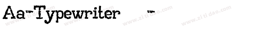 Aa-Typewriter手机版字体转换