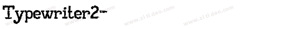 Typewriter2字体转换