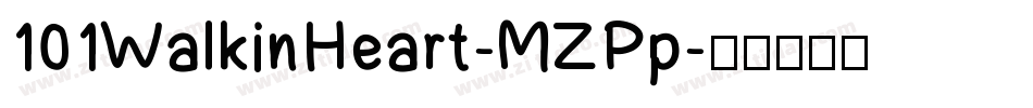 101WalkinHeart-MZPp字体转换