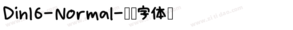 Din16-Normal字体转换