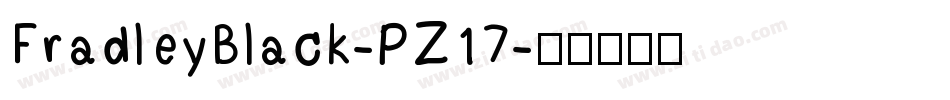 FradleyBlack-PZ17字体转换