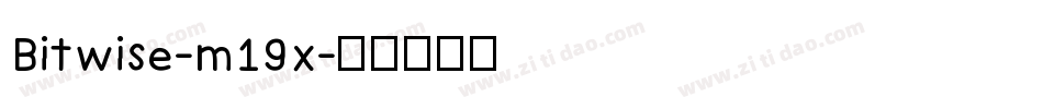 Bitwise-m19x字体转换